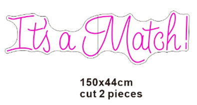 It’s a Match Neon Sign - Neon Now with FREE Remote Contreo, Accessories and Woldwide Delivery.