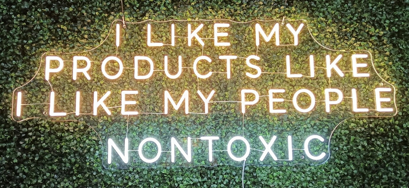 I Like My Products Like My People Nontoxic Neon Sign