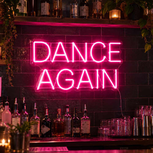 Dance Again Neon Sign